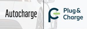 Autocharge ve Plug & Charge (ISO 15118): Farkları nedir ve sırada ne var?